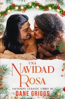 Una Navidad Rosa (Salvando Ceraste) (Spanish Edition) B0FH273XH5 Book Cover