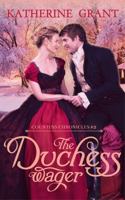 The Duchess Wager 1734381337 Book Cover