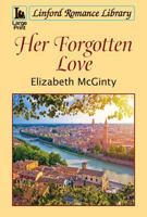 Her Forgotten Love 1444845233 Book Cover