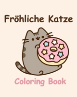 Fröhliche Katze: Coloring Book B08KH97NZC Book Cover