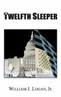 The Twelfth Sleeper 1452081441 Book Cover