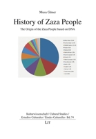 History of Zaza People: The Origin of the Zaza People based on DNA (Kulturwissenschaft / Cultural Studies / Estudios Culturales / Études Culturelles) 3643917198 Book Cover