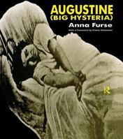 Augustine (Big Hysteria) (Contemporary Theatre Studies) 1138964158 Book Cover