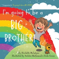 I'm going to be a BIG BROTHER! 0620888202 Book Cover