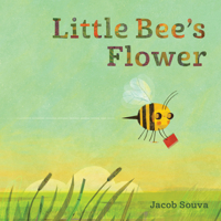 Little Bee Finds a Flower 1513289470 Book Cover