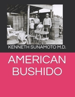 AMERICAN BUSHIDO B08P2HRZLJ Book Cover