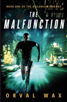 Malfunction : Book 1 of the Deilonium Trilogy 1960283049 Book Cover