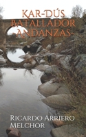 Kar-D�s Batallador -Andanzas- 1710057297 Book Cover