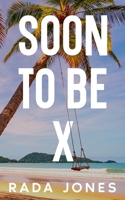 Soon to Be X 195594914X Book Cover