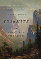 Yosemite: The Embattled Wilderness 0803238940 Book Cover