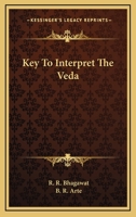 Key To Interpret The Veda 1432504088 Book Cover
