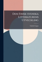 Den Finsk-svenska Litteraturens Utveckling 1248399056 Book Cover