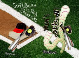 Men's Softball Notebook: Softball Is My Game, and This Logbook Is a Great Way to Track This Season 1969155183 Book Cover