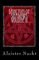 Sanctum of Shadows Volume II: Corpus Satanas 0985707097 Book Cover