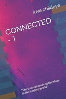 CONNECTED - 1: “The true value of relationships in the modern world” (#mbooks) 8198011439 Book Cover