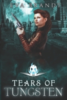 Tears of Tungsten: A Reverse Harem Sci Fi Bully Romance (Chimera Academy) B085RQNCH4 Book Cover