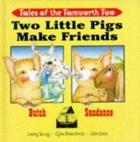 Two Little Pigs Make Friends (Tales of the Tamworth Two) 0233995056 Book Cover