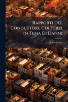 Rapporti Del Conduttore Coi Terzi in Tema Di Danni 1148424016 Book Cover