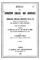 Essai Sur La Condition L�gale Des Journaux, Formalit�s Sp�ciales Prescrites 1534906061 Book Cover