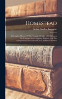 Homestead: A Complete History Of The Struggle Of July, 1892, Between The Carnegie Steel Company, Limited, And The Amalgamated Association Of Iron And Steel Workers 1018758828 Book Cover