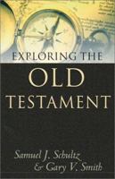 Exploring the Old Testament (Biblical Essentials) 1581342837 Book Cover