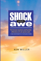 Shock & Awe: The honest reactions and humble reflections of a sin-prone saint 0692767304 Book Cover