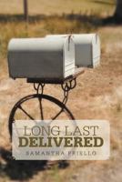 LONG LAST DELIVERED 1475927258 Book Cover