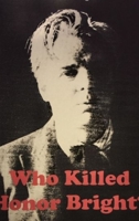 Who Killed Honor Bright? 0244511918 Book Cover