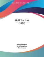 Hold The Fort 1145827322 Book Cover