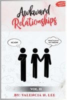Awkward Relationships Short Story Collection Vol. II B0FJC65F9N Book Cover