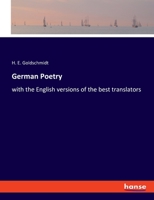 German Poetry; With the English Versions of the Best Translators 1017096945 Book Cover