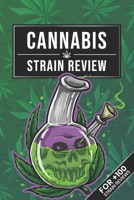 Cannabis Marijuana Weed Strain Review Log Book Journal Notebook - Skull Bong: Ganja Pot Hashish THC CBD Test Rating Record with 110 Pages in 6” x 9” Inch 1712474324 Book Cover