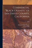 Commercial Black Granite of San Diego County, California; No.3 1015196128 Book Cover