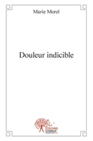 Douleur indicible (French Edition) 2812113812 Book Cover
