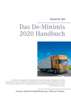 Das De-Minimis 2020 Handbuch: Hunderte exemplarische Maßnahmen für die De-Minimis Förderperiode 2020, thematisch sortiert von Arbeitsschutzkleidung bis Telematik. (German Edition) 3752825731 Book Cover