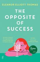 The Opposite of Success 1922790389 Book Cover