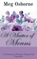 A Matter of Means 1393962076 Book Cover