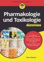 Pharmakologie und Toxikologie für Dummies 3527719113 Book Cover