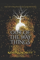 Out Of The Way Things B0CJ45MZ35 Book Cover