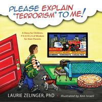 Please Explain Terrorism to Me: A Story for Children, P-E-A-R-L-S of Wisdom for Their Parents 161599291X Book Cover