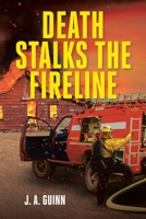 Death Stalks the Fireline B0BX17SDT3 Book Cover