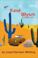 The Sand Wytch of Desert Low 0595223915 Book Cover