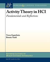 Activity Theory in Hci: Fundamentals and Reflections 1608457044 Book Cover