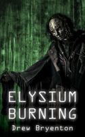 Elysium Burning 1910779210 Book Cover