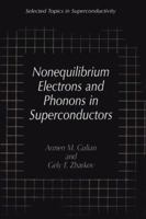 Nonequilibrium Electrons and Phonons in Superconductors (Selected Topics in Superconductivity) 1441933123 Book Cover