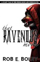 That Ravenous Moon: Red Riding Hood & Werewolves 1624821537 Book Cover