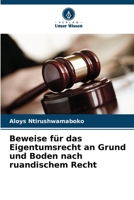 Beweise für das Eigentumsrecht an Grund und Boden nach ruandischem Recht 6205918374 Book Cover