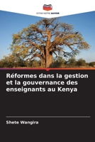 Réformes dans la gestion et la gouvernance des enseignants au Kenya (French Edition) 6209433243 Book Cover
