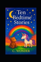 “Ten Bedtime Stories” B0FPPM3ZL4 Book Cover