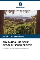 Guaratiba Und Seine Geografischen Gebiete (German Edition) 6207766199 Book Cover